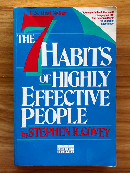 The 7 Habits of Highly Effective People